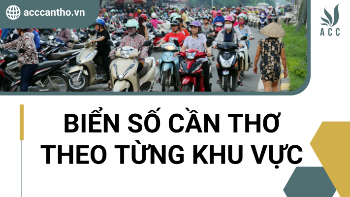 Biển số Cần Thơ theo từng khu vực