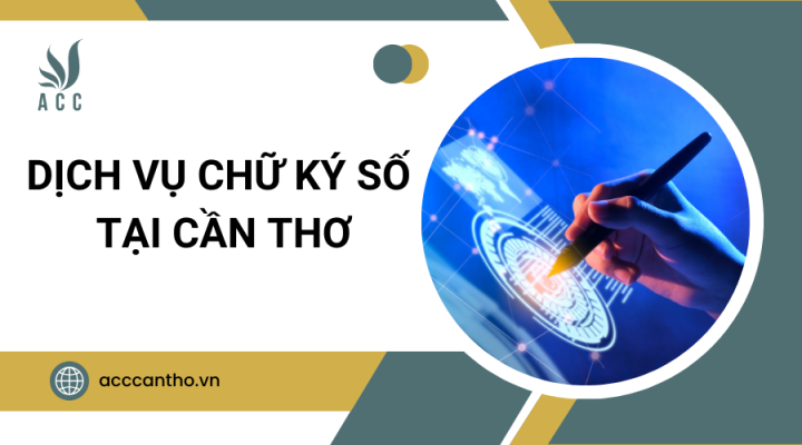 Dịch vụ chữ ký số tại Cần Thơ