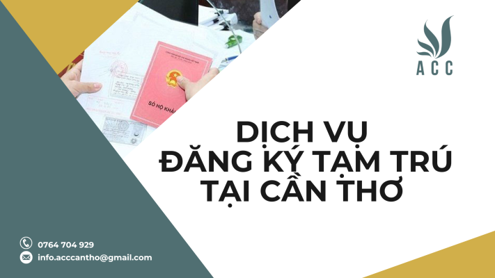 Dịch vụ đăng ký tạm trú tại Cần Thơ