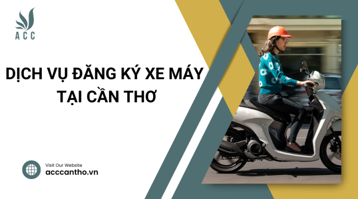 Dịch vụ đăng ký xe máy tại Cần Thơ
