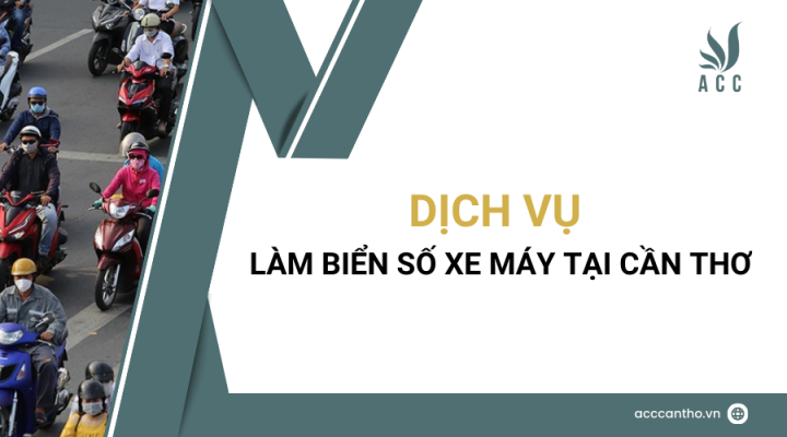 Dịch vụ làm biển số xe máy tại Cần Thơ