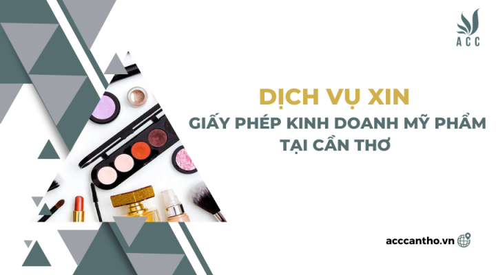 Dịch vụ xin giấy phép fv888 mỹ phẩm tại Cần Thơ