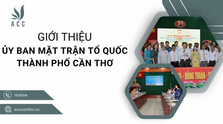 Giới thiệu Ủy ban Mặt trận Tổ quốc Thành phố Cần Thơ