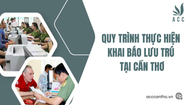 Quy trình thực hiện khai báo lưu trú tại Cần Thơ