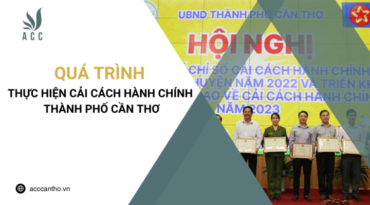Quá trình thực hiện cải cách hành chính thành phố Cần Thơ