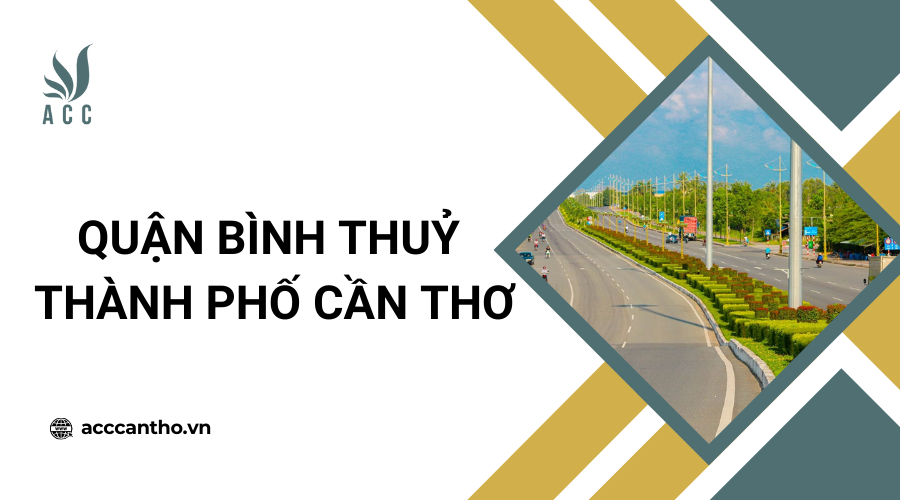 Quận Bình Thuỷ Thành phố Cần Thơ