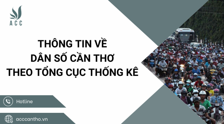 Thông tin về dân số Cần Thơ theo tổng cục thống kê