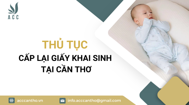 Thủ tục cấp lại giấy khai sinh tại Cần thơ