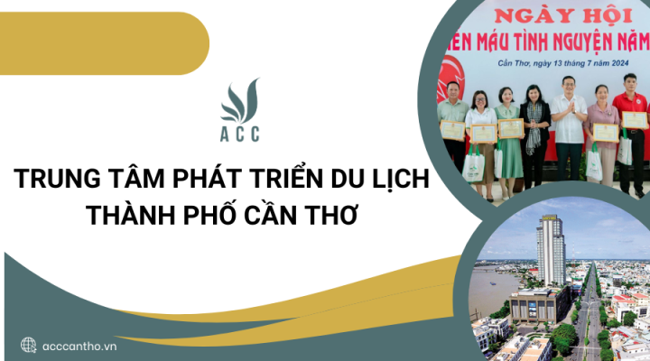 Trung tâm phát triển du lịch Thành phố Cần Thơ