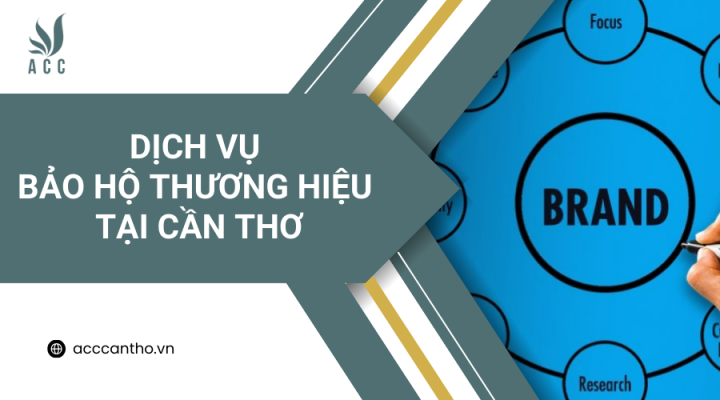 Dịch vụ bảo hộ thương hiệu tại Cần Thơ