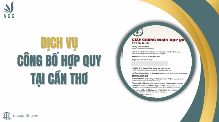 Dịch vụ công bố hợp quy tại Cần Thơ