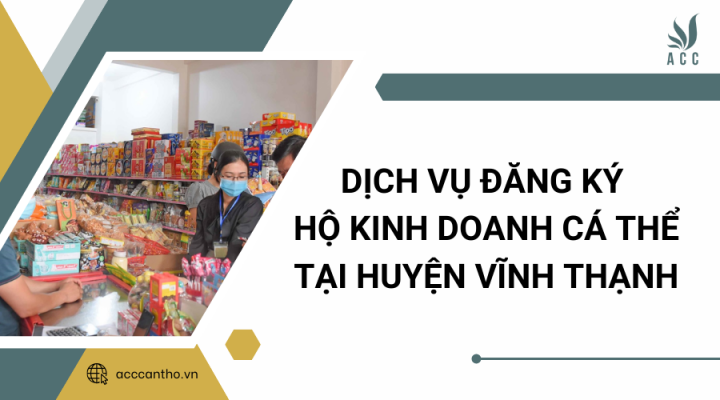 Dịch vụ đăng ký hộ fv888 cá thể tại Huyện Vĩnh Thạnh