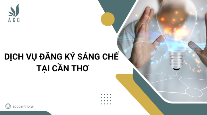 Dịch vụ đăng ký sáng chế tại Cần Thơ