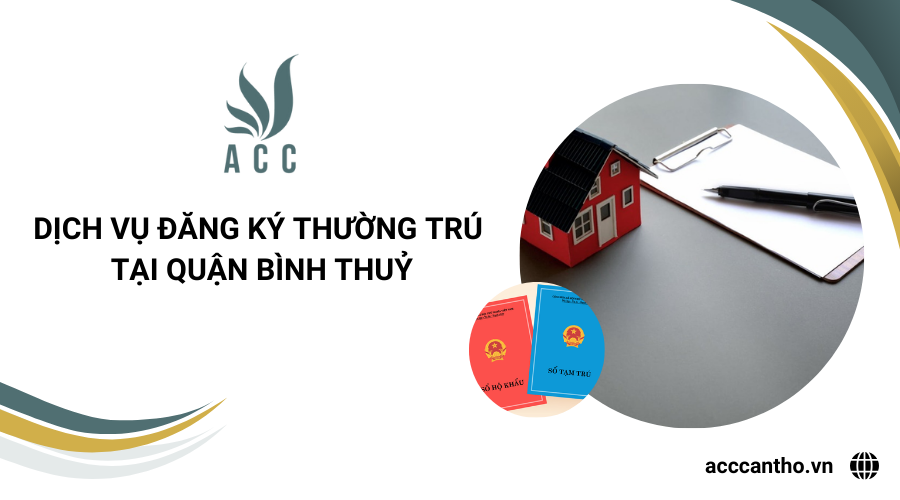 Dịch vụ đăng ký thường trú tại Quận Bình Thuỷ