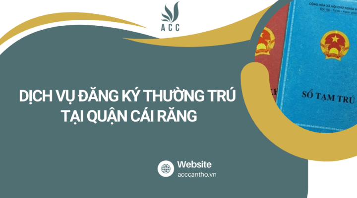 Dịch vụ đăng ký thường trú tại Quận Cái Răng
