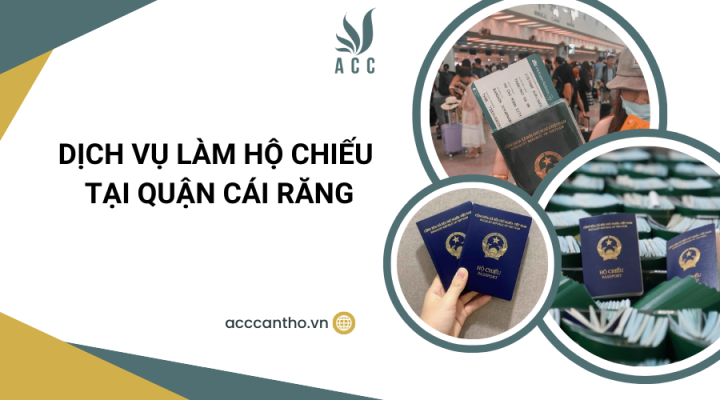 Dịch vụ làm hộ chiếu tại Quận Cái Răng