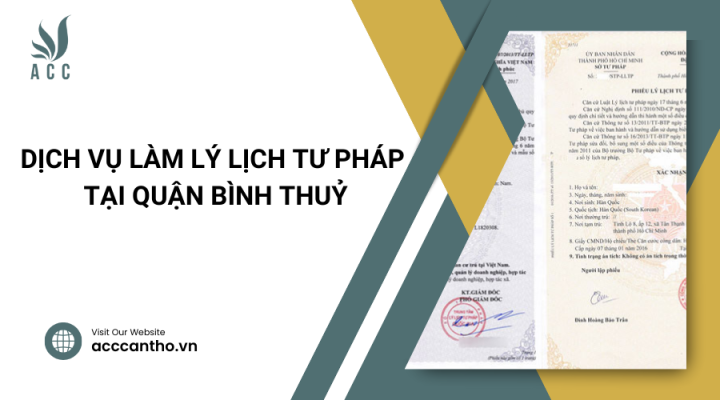 Dịch vụ làm lý lịch tư pháp tại Quận Bình Thuỷ