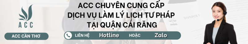 Dịch vụ làm lý lịch tư pháp tại Quận Cái Răng