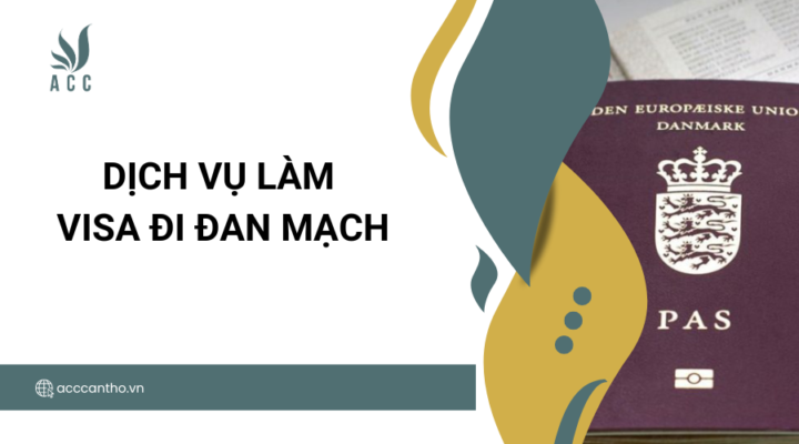 Dịch vụ làm visa đi Đan Mạch