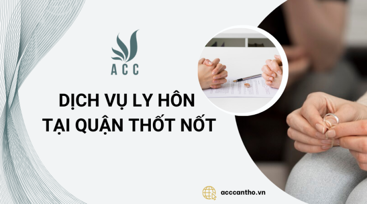 Dịch vụ ly hôn tại Quận Thốt Nốt