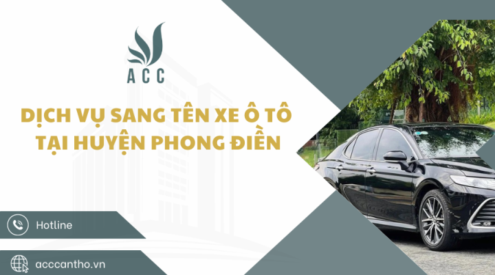 Dịch vụ sang tên xe ô tô tại Huyện Phong Điền