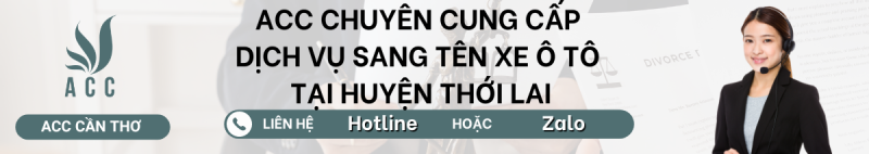 Dịch vụ sang tên xe ô tô tại Huyện Thới Lai
