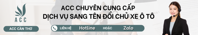 Dịch vụ sang tên đổi chủ xe ô tô tại Cần Thơ
