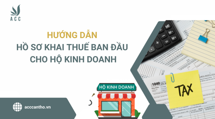 Hướng dẫn hồ sơ khai thuế ban đầu cho hộ fv888