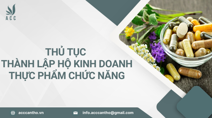 Thủ tục thành lập hộ fv888 thực phẩm chức năng