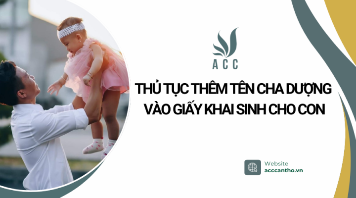 Thủ tục thêm tên cha dượng vào giấy khai sinh cho con