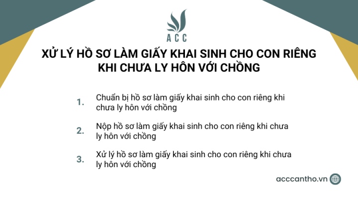 Thực hiện thủ tục làm giấy khai sinh cho con riêng khi chưa ly hôn với chồng