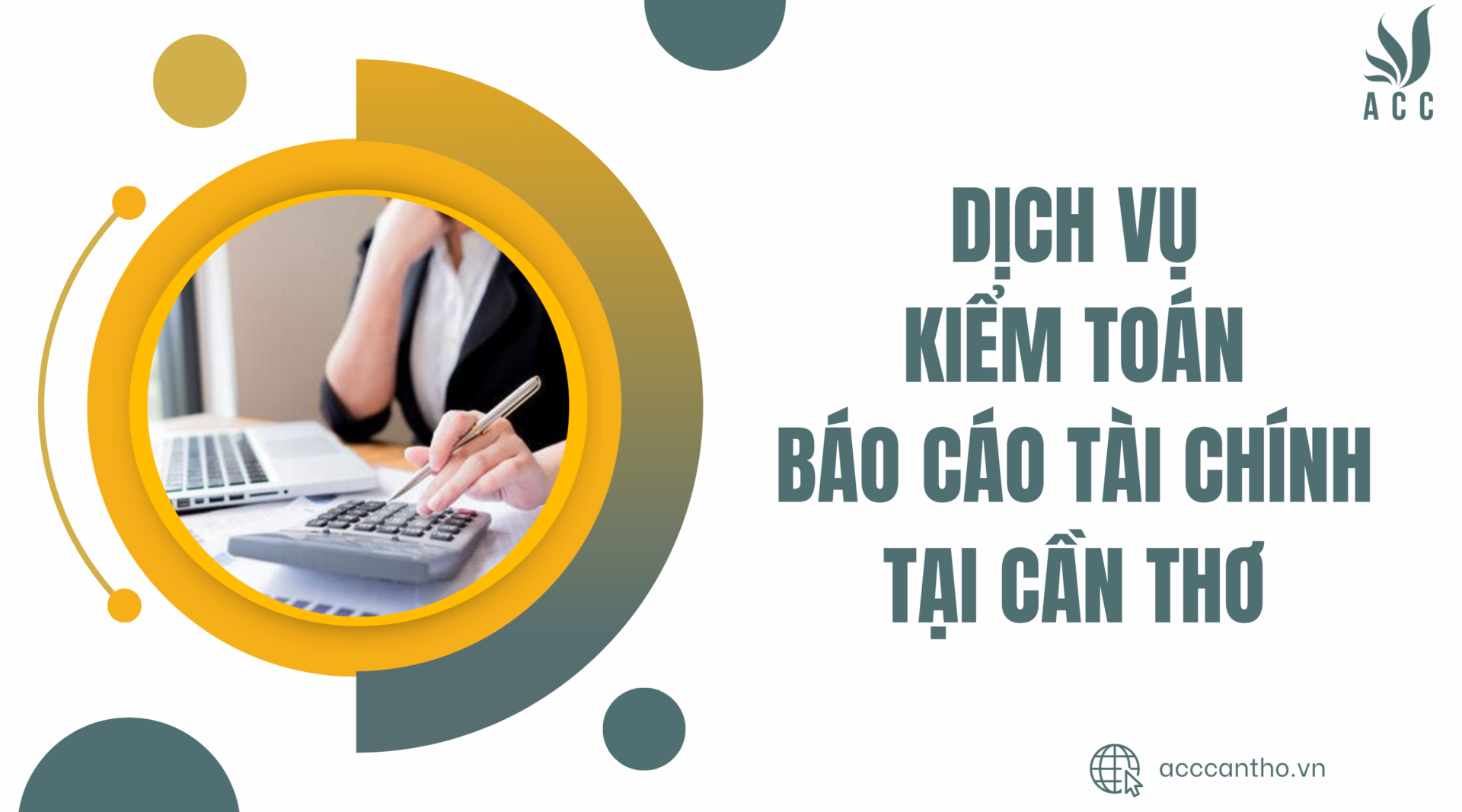 Dịch vụ kiểm toán báo cáo tài chính tại Cần thơ