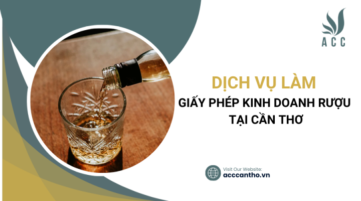 Dịch vụ làm giấy phép fv888 rượu tại Cần Thơ