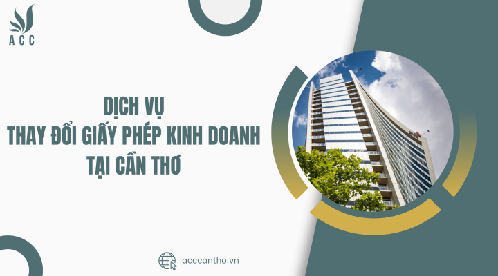 Dịch vụ thay đổi giấy phép fv888 tại Cần thơ
