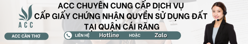 Dịch vụ cấp giấy chứng nhận quyền sử dụng đất tại Quận Cái Răng