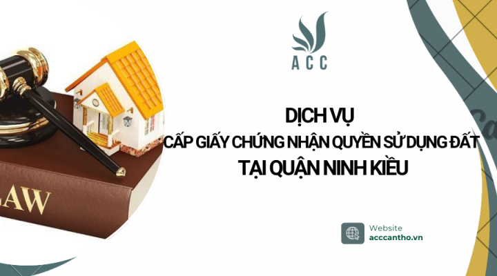 Dịch vụ cấp giấy chứng nhận quyền sử dụng đất tại Quận Ninh Kiều