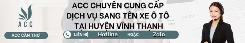 Dịch vụ sang tên xe ô tô tại Huyện Vĩnh Thạnh