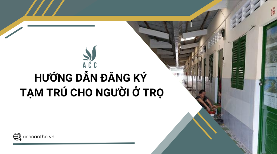 Hướng dẫn đăng ký tạm trú cho người ở trọ