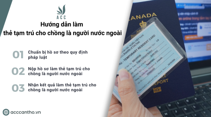 Hướng dẫn làm thẻ tạm trú cho chồng là người nước ngoài 