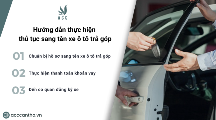 Hướng dẫn thực hiện thủ tục sang tên xe ô tô trả góp