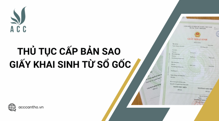 Thủ tục cấp bản sao giấy khai sinh từ sổ gốc
