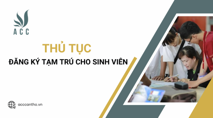 Thủ tục đăng ký tạm trú cho sinh viên