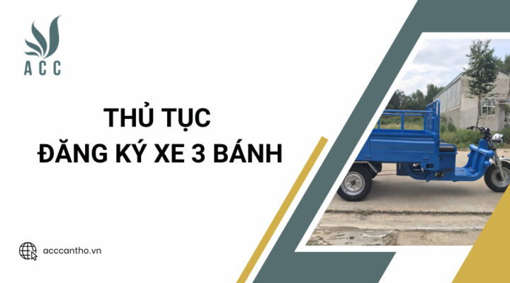 Thủ tục đăng ký xe 3 bánh