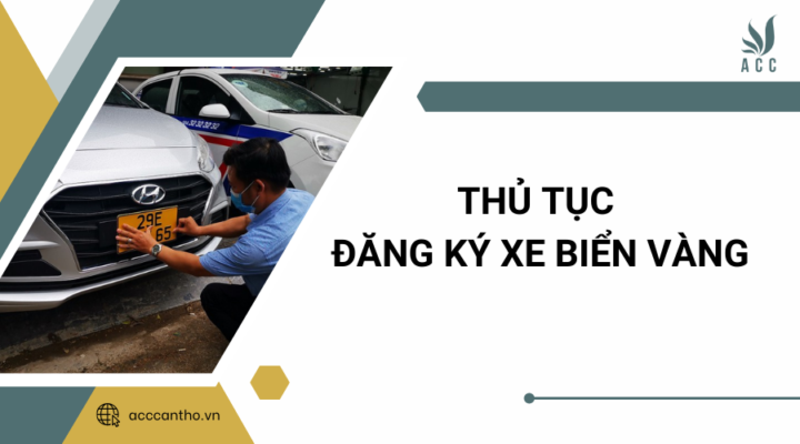Thủ tục đăng ký xe biển vàng