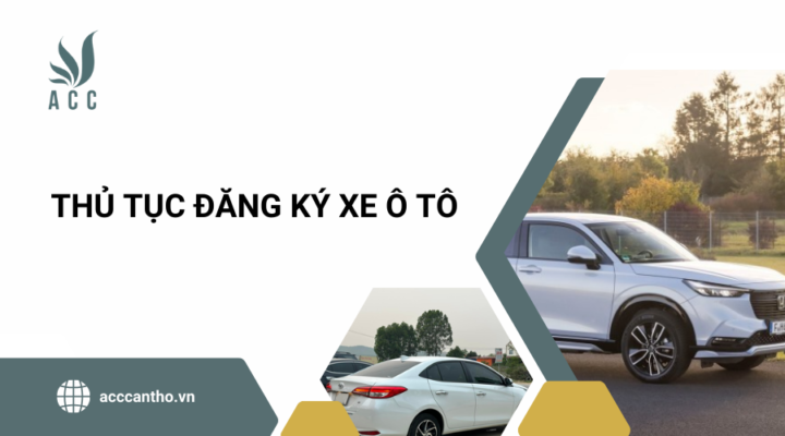 Thủ tục đăng ký xe ô tô