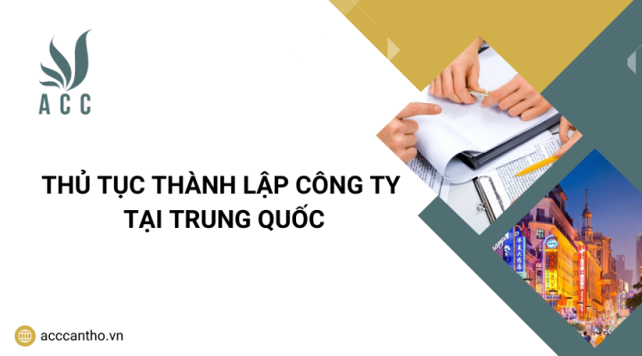 Thủ tục thành lập công ty tại Trung Quốc