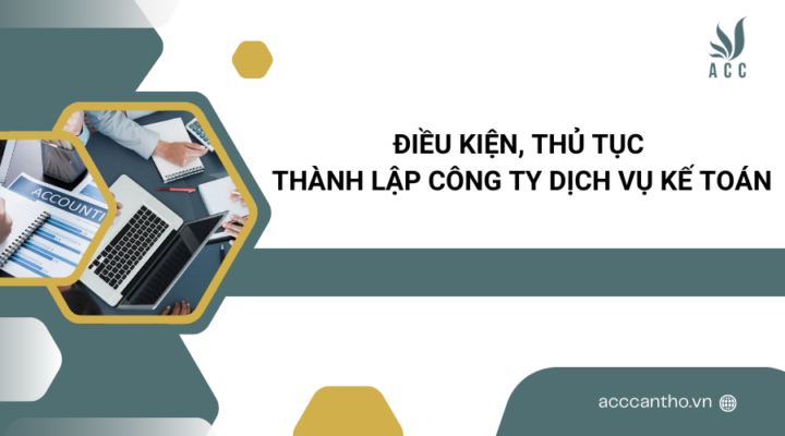 Điều kiện, thủ tục thành lập công ty fv888 kế toán