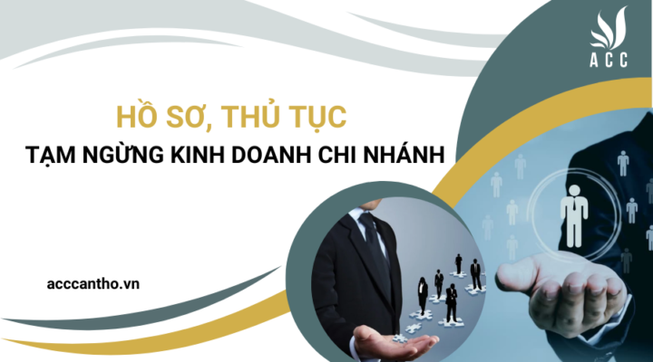 Hồ sơ, thủ tục tạm ngừng fv888 chi nhánh