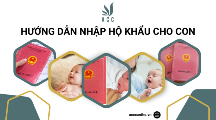 Hướng dẫn nhập hộ khẩu cho con