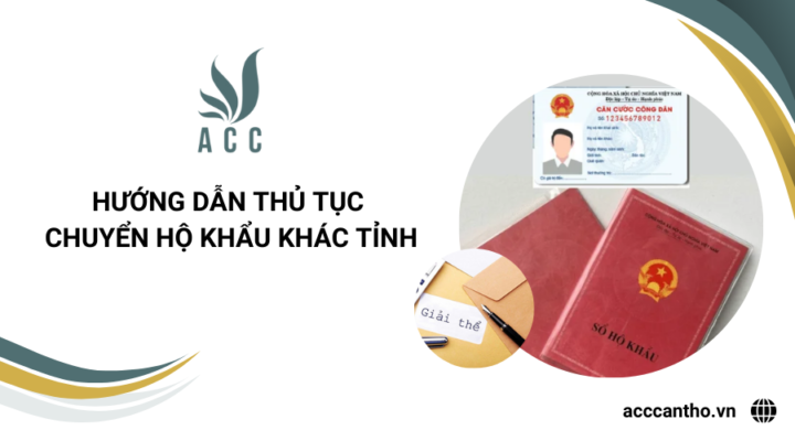 Hướng dẫn thủ tục chuyển hộ khẩu khác tỉnh